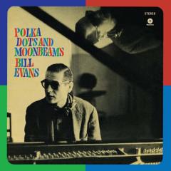 BILL EVANS - POLKA DOTS AND MOONBEAMS - LP 180GR 2013 EDITION SIFIR PLAK