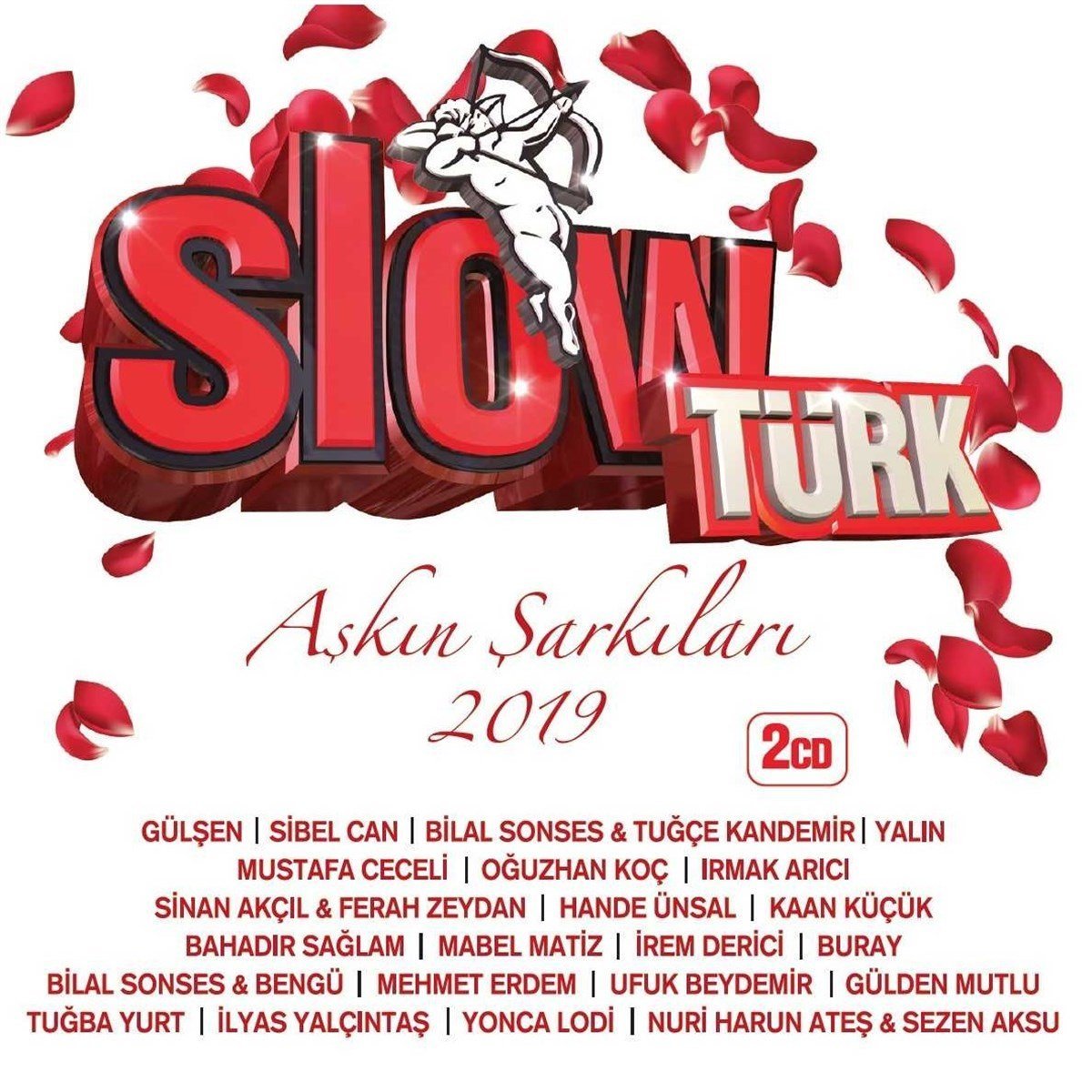 SLOW TÜRK  - AŞKIN ŞARKILARI 2019 - 2CD GÜLŞEN SİBEL CAN BURAY DERİCİ CECELİ BENGÜ SEZEN AKSU SIFIR