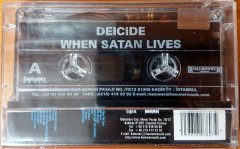 DEICIDE - WHEN SATAN LIVES CASSETTE MADE IN TURKEY ''NEW''