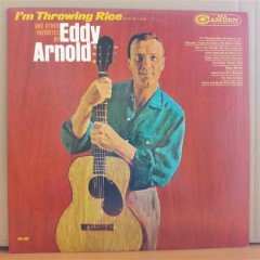 EDDY ARNOLD - I'M THROWING RICE (1965) - PLAK 2.EL