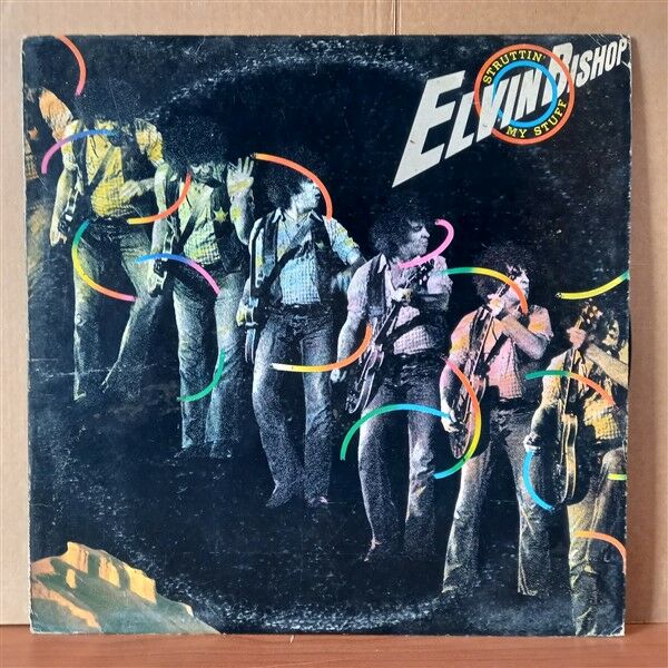 ELVIN BISHOP – STRUTTIN' MY STUFF (1975) - LP 2.EL PLAK