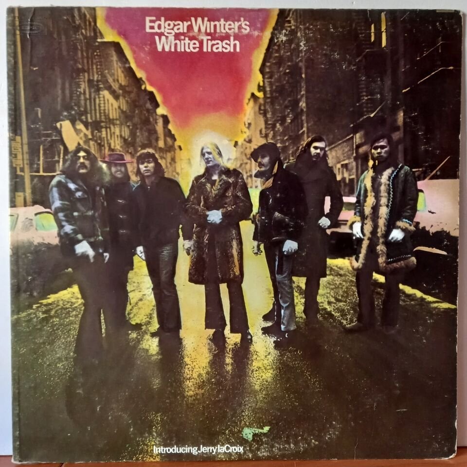 EDGAR WINTER'S WHITE TRASH – EDGAR WINTER'S WHITE TRASH (1971) - LP 2.EL PLAK