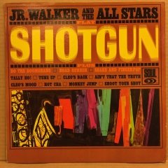 JR. WALKER AND THE ALL STARS - SHOTGUN (1965) 2.EL PLAK