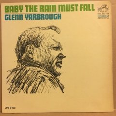 GLENN YARBROUGH - BABY THE RAIN MUST FALL (1965) 2.EL PLAK