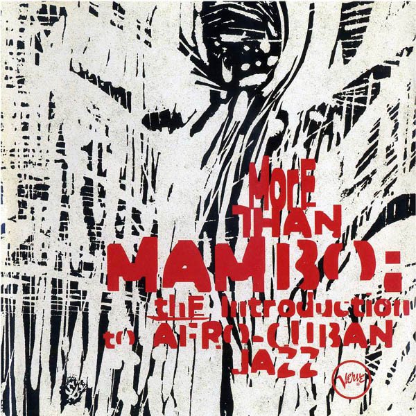 MORE THAN MAMBO : INTRODUCTION TO AFRO CUBAN JAZZ (1995) - VARIOUS ARTISTS - 2CD 2.EL