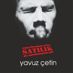 YAVUZ ÇETİN - SATILIK (2001) - LP YENİ BASIM AÇILIR KAPAK SIFIR PLAK