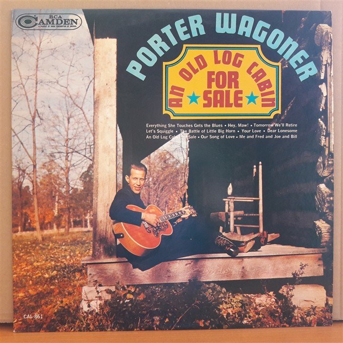 PORTER WAGONER - AN OLD LOG CABIN FOR SALE (1965) - PLAK 2.EL