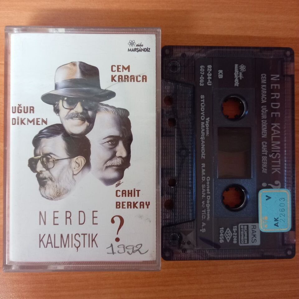 CEM KARACA, UĞUR DİKMEN, CAHİT BERKAY - NERDE KALMIŞTIK? (1992) - KASET 2.EL