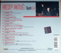 RECEP AKTUĞ - SİYAH GÜL (2011) ESEN MÜZİK CD 2.EL