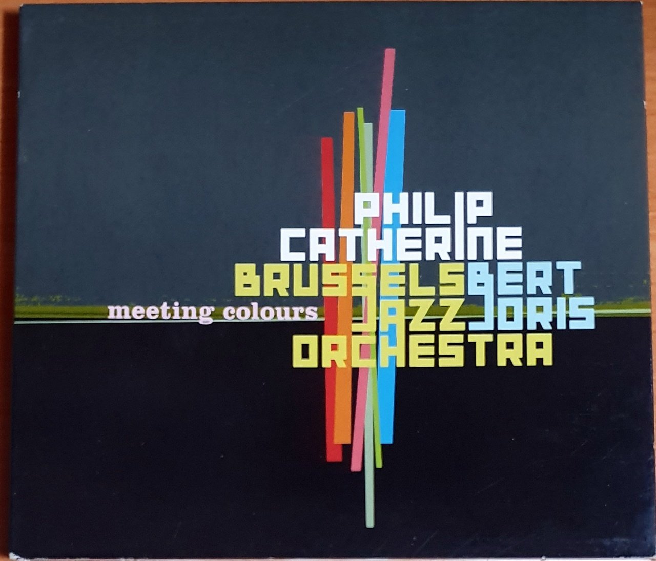 PHILIP CATHERINE / BERT JORIS / BRUSSELS JAZZ ORCHESTRA - MEETING COLOURS (2005) - CD DREYFUS JAZZ 2.EL