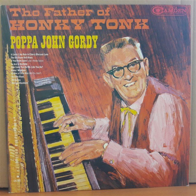 POPPA JOHN GORDY - THE FATHER OF HONKY TONK (1965) - PLAK 2.EL