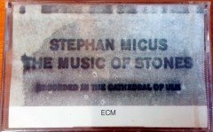 STEPHAN MICUS - THE MUSIC OF STONES (1989) ECM CASSETTE MADE IN GERMANY ''NEW''
