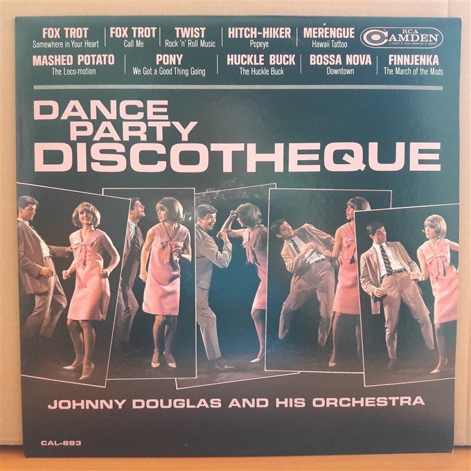 DANCE PARTY DISCOTHEQUE - JOHNNY DOUGLAS AND HIS ORCHESTRA (1965) - LP 2.EL PLAK