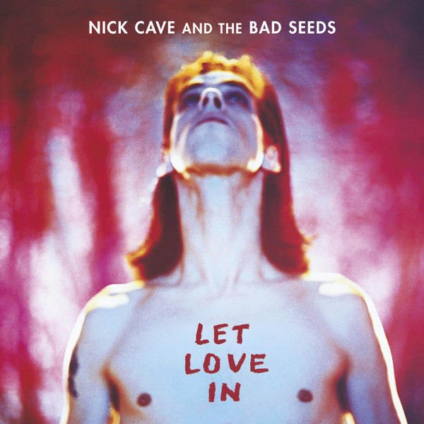 NICK CAVE AND THE BAD SEEDS - LET LOVE IN (1994) - LP 2015 PLAK SIFIR