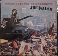 JOE WALSH - THERE GOES THE NEIGHBORHOOD (1981) - PLAK 2.EL
