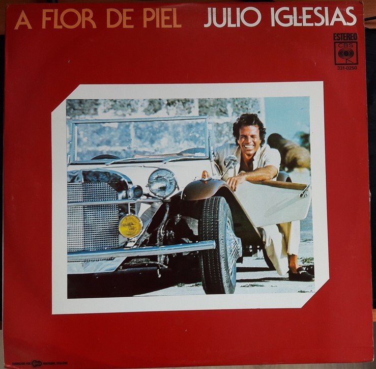 JULIO IGLESIAS - A FLOR DE PIEL (1980) - 2.EL PLAK