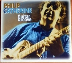 PHILIP CATHERINE - GUITAR GROOVE (1998) - CD DREYFUS JAZZ 2.EL
