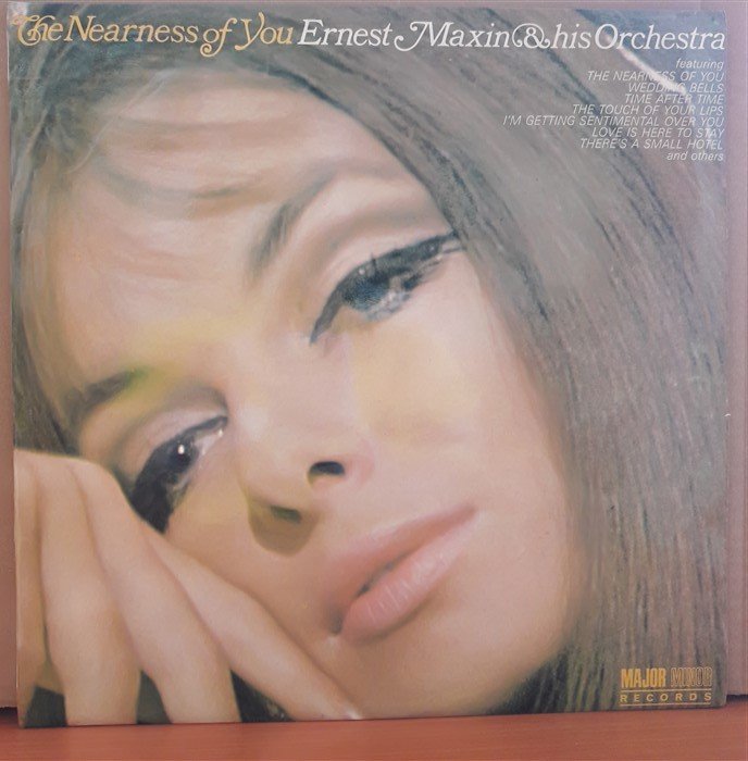 ERNEST MAXIN - THE NEARNESS OF YOU - LP 2.EL PLAK