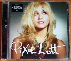 PIXIE LOTT - TURN IT UP (2009) - CD 2.EL