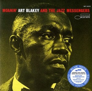 ART BLAKEY & THE JAZZ MESSENGERS - MOANIN' (1958) - LP BLUE NOTE CLASSIC VINYL SERIES 180GR 2021 EDITION SIFIR PLAK