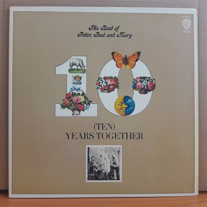 PETER, PAUL AND MARY - THE BEST OF (TEN) YEARS TOGETHER (1970) - LP 2.EL PLAK