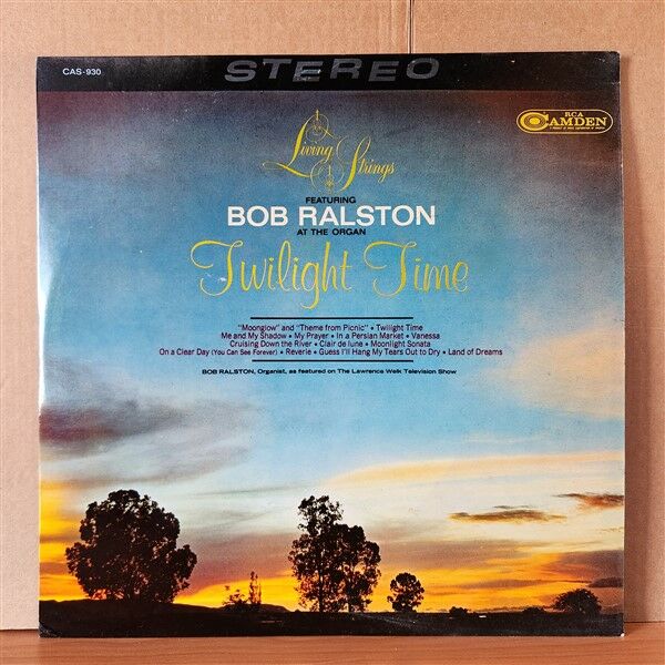 TWILIGHT TIME / LIVING STRINGS FEATURING BOB RALSTON (1966) - LP 2.EL PLAK