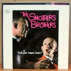 THE SMOTHERS BROTHERS CURB YOUR TONGUE - LP 2.EL