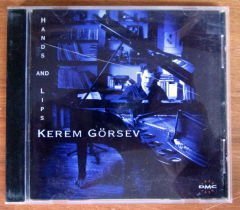 KEREM GÖRSEV - HANDS AND LIPS (1994) - CD 2.EL