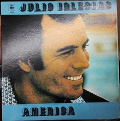 JULIO IGLESIAS - AMERICA (1976) - PLAK 2.EL