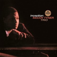 MCCOY TYNER TRIO - INCEPTION (1962) - LP IMPULSE 2019 EDITION SIFIR PLAK