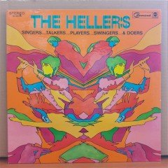 THE HELLERS - SINGERS...TALKERS...PLAYERS...SWINGERS...& DOERS - LP 2.EL PLAK