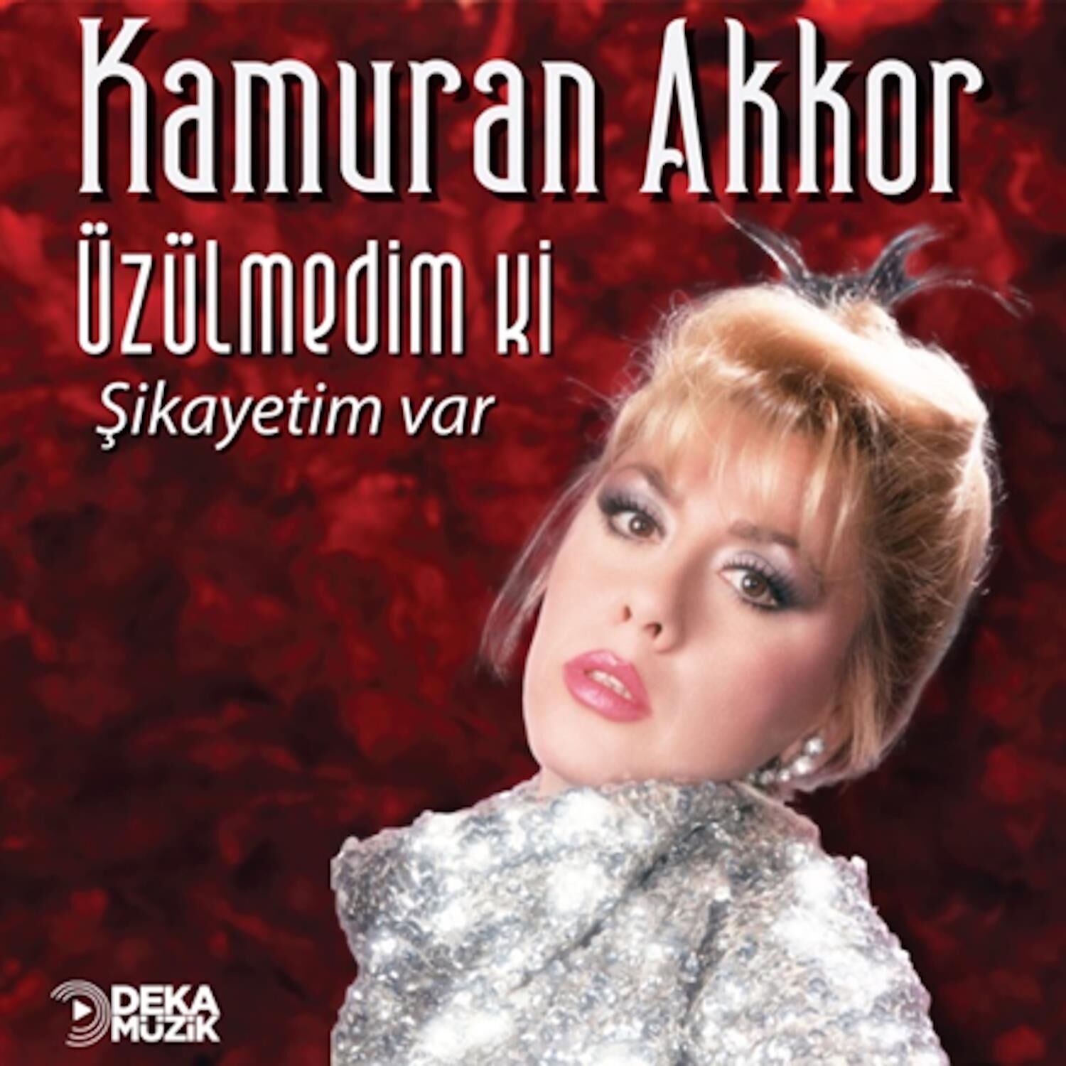 KAMURAN AKKOR - ÜZÜLMEDİM Kİ / ŞİKAYETİM VAR (1989) - LP YENİ BASIM SIFIR PLAK