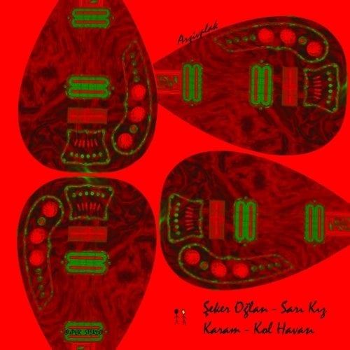 ŞEKER OĞLAN - SARI KIZ - KARAM - KOL HAVASI - 7'' 45 DEVİR PLAK SIFIR