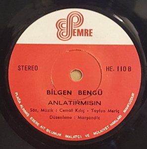 BİLGEN BENGÜ - O PİTİ PİTİ / ANLATIRMISIN - 7'' 45 DEVİR KAPAKLI EMRE PLAK 2.EL