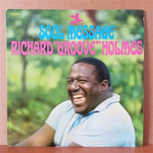 RICHARD ''GROOVE'' HOLMES – SOUL MESSAGE (1965) - LP 2.EL PLAK