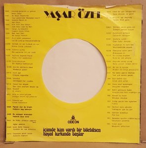 YAŞAR ÖZEL - İÇİMDE KİM VARDI BİR BİLEBİLSEN / HAYAT KIRKINDA BAŞLAR  - 7'' 45 DEVİR KAPAKLI ODEON 2.EL