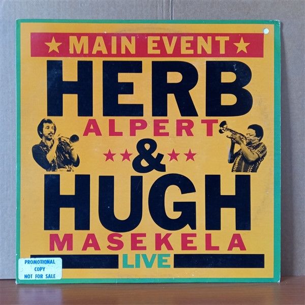 HERB ALPERT & HUGH MASEKELA – MAIN EVENT LIVE (1978) - LP 2.EL PLAK
