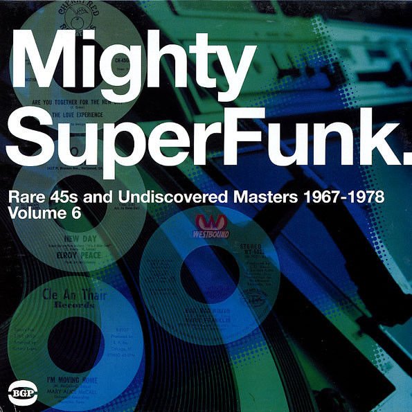MIGHTY SUPER FUNK - 1967 - 1978 VOLUME 6 (2008) -  2XLP COMPILATION SIFIR PLAK