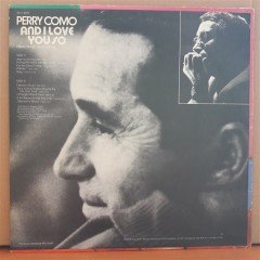 PERRY COMO - AND I LOVE YOU SO (1973) - LP 2.EL PLAK