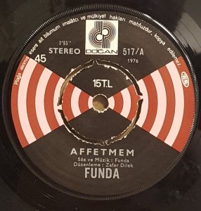 FUNDA - SEN / AFFETMEM  - 7'' 45 DEVİR KAPAKLI DOĞAN PLAK 2.EL