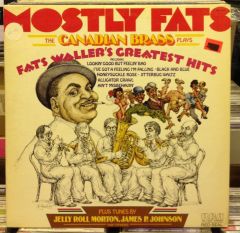 MOSTLY FATS - CANADIAN BRASS PLAYS LP 2.EL