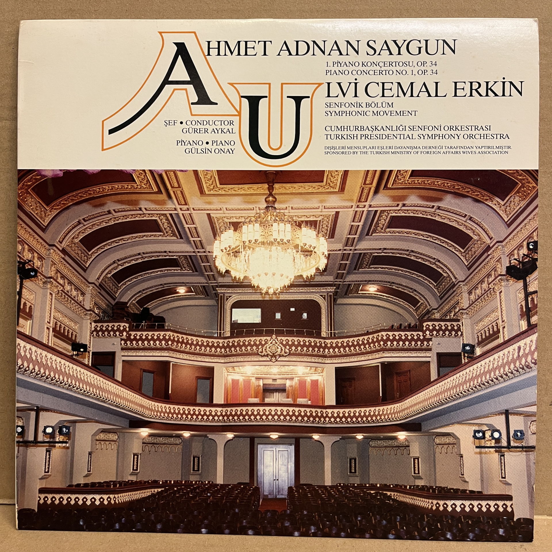 AHMET ADNAN SAYGUN & ULVİ CEMAL ERKİN - SENFONİK BÖLÜM - CUMHURBAŞKANLIĞI SENFONİ ORKESTRASI - GÜRER AYKAL, GÜLSİN ONAY (1986) LP 2.EL PLAK