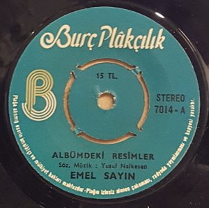 EMEL SAYIN - ALBÜMDEKİ RESİMLER / GÖRECEKSİN  - 7'' 45 DEVİR KAPAKLI BURÇ PLAKÇILIK 2.EL