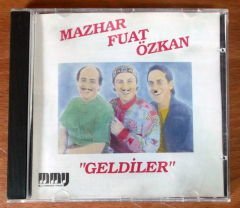 MAZHAR FUAT ÖZKAN - GELDİLER 1990 - CD 2.EL