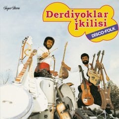 DERDİYOKLAR İKİLİSİ - DİSCO FOLK (1984) - LP 2017 PHARAWAY SOUNDS EDITION SIFIR PLAK