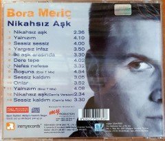 BORA MERİÇ - NİKAHSIZ AŞK (2004) CD 2.EL