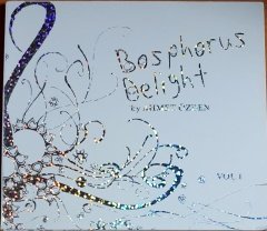 BOSPHORUS DELIGHT VOL 1 BY AHMET ÖZDEN (2008) - CD OZAN 2.EL