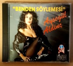 AYŞEGÜL ALDİNÇ - BENDEN SÖYLEMESİ (1991) - CD ŞAN MÜZİK 2.EL