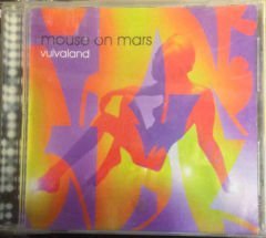 MOUSE ON MARS - VULVALAND (1994) - CD 2.EL