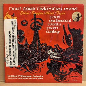 ERKİN, SAYGUN, AKSES, TÜZÜN - DÖRT TÜRK ORKESTRA ESERİ - BUDAPEST PHILHARMONIC ORCHESTRA, HİKMET ŞİMŞEK (1977) - LP 2.EL PLAK